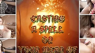 casting a spell on your mean girlfriend  - preview - immeganlive