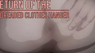 Return of the clothes hanger to the sissyboy's ass