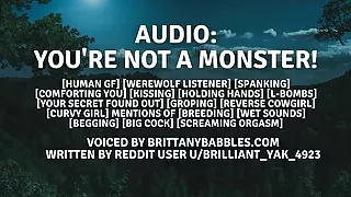 Audio: You're NOT a monster!