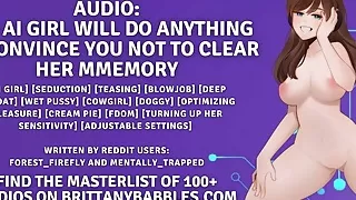 Audio: Hot AI Girl Will Do Anything to Convince You Not to Clear Her Memory