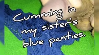 Cumming in my sister's blue panties.
