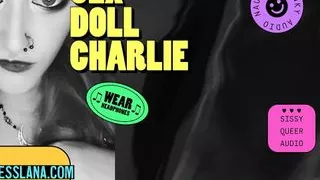 Camp Sissy Boy presents Sex Doll Charlie