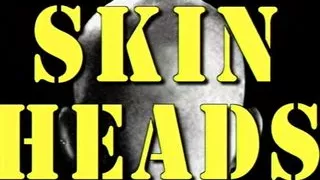 SKIN HEAD - (Full HD Version - Director special cut)