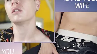 You, Me...and Your Wife: Jaq Quicksilver femdom dirty talk